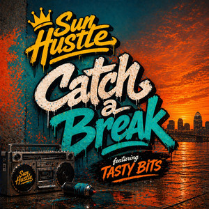 Catch a Break by Sun Hustle, Tasty Bits