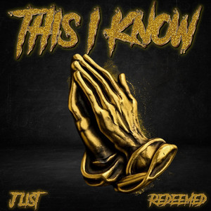 This I Know by REDEEMED, J.List