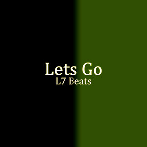 L7 Beats - Lets Go