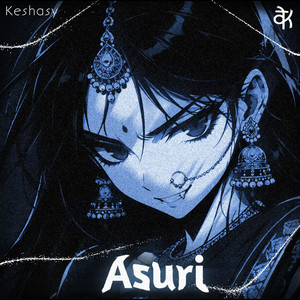 Asuri by Keshasy
