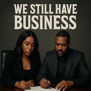 We still got business by Algorithm Money, Rico Long