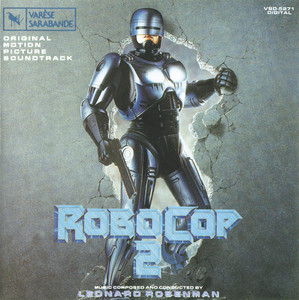 RoboCop 2 ‑「アルバム」by Leonard Rosenman | Spotify