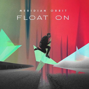 float on by Meridian Orbit