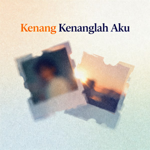 Kenang Kenanglah Aku by Bunga
