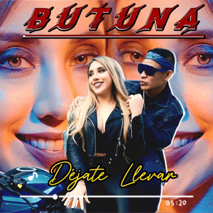 Butuna - Déjate Llevar