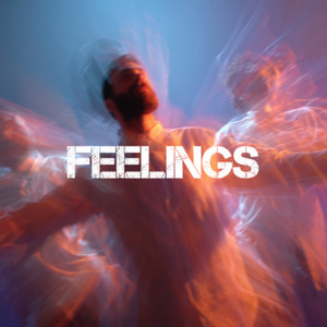 FEELINGS