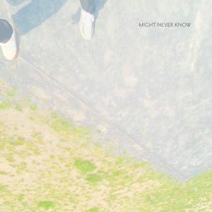 Might Never Know by Alcove
