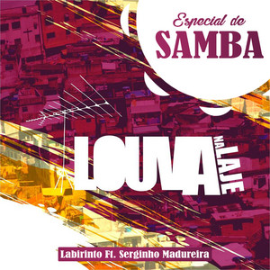 Labirinto (Especial de Samba) [feat. Serginho Madureira]