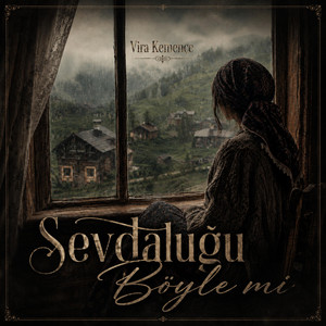Sevdaluğu Böyle Mi by Vira Kemençe