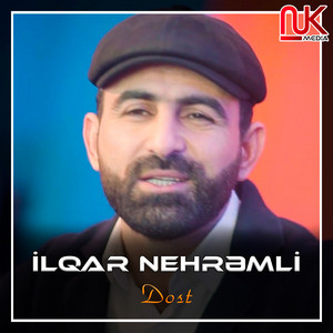 İlqar Nehrəmli - Dost