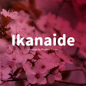 Bastiancortesxv - Ikanaide
