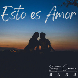 Esto es amor by Scott Cruz Band