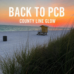 BACK TO PCB by County Line Glow