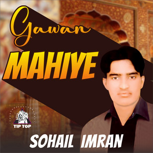 Sohail Imran - Gawan Mahiye, Pt. 1