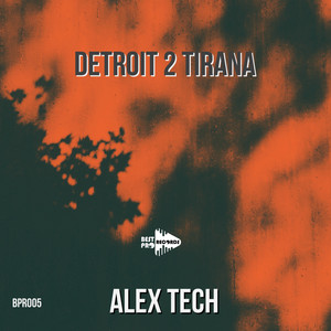 Alex Tech - Detroit 2 Tirana