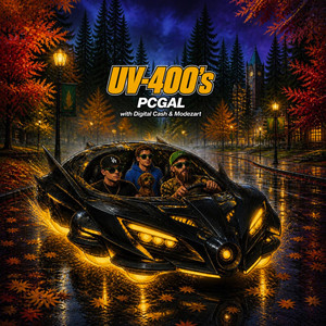 Uv-400'S by PCGAL, Modezart, Digital Cash