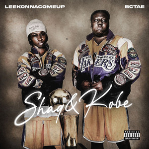 Shaq & Kobe by Bc tae, LeekOnnaComeUp