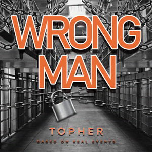 Wrong Man by Topher