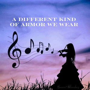 Blue Sera - A Different Kind of Armor We Wear