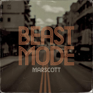 Marscott - Beast Mode