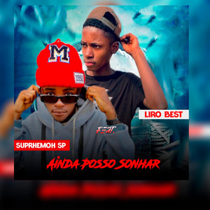 So Zoom Music - AINDA POSSO SONHAR (Suprhemoh SP x Liro Best)