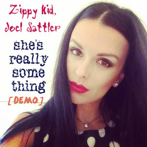 She's Really Something [Demo] [with Joel Sattler]