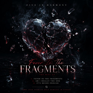 Fever In The Fragments