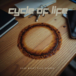 Echo Burst Plus Sounds - Cycle of Life