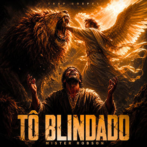 Tô blindado - Trap Gospel by Mister Robson, Luke Diaz
