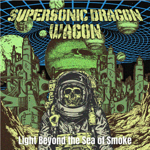 Slow Eyes by Supersonic Dragon Wagon