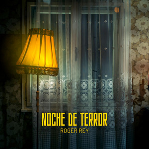 NOCHE DE TERROR by Roger Rey