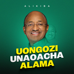 Alikiba - Uongozi Unaoacha Alama