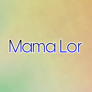 Haji gull - Mama Lor
