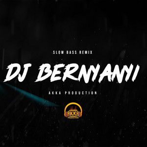 Akka Production - DJ Bernyanyi Angklung