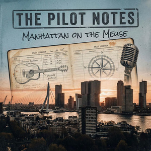Manhattan on the Meuse, Rotterdam by The Pilot Notes