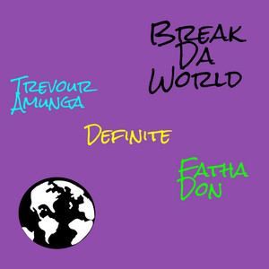 Portada de Break Da World