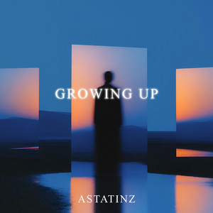 Growing Up by Astatinz Music