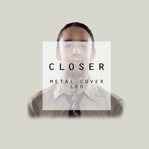 Closer (Metal Cover)