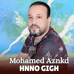Mohamed Aznkd - MAZA KYI AZIN IGHD TSAWLT