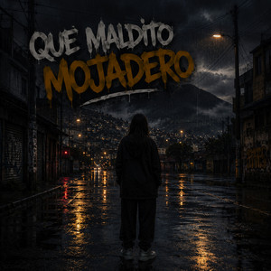 Que Maldito Mojadero by Jaykel 2