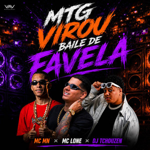 MTG Virou Baile de Favela