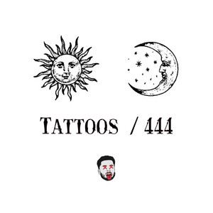TATTOOS / 444