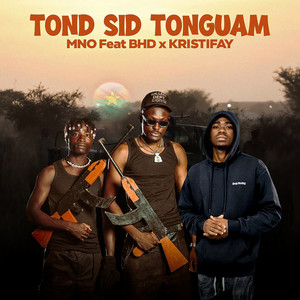 MNO - Tond Sid Tonguam (feat. Bhd & Kristifay)