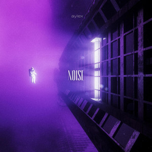 Aylex - Noise