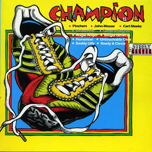 We Want The Champion by Carl Meeks, Daddy Lilly