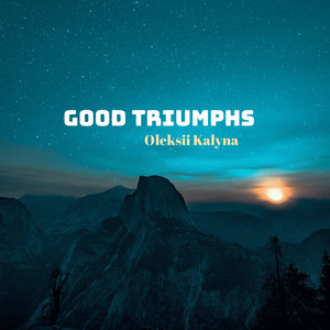 Good triumphs