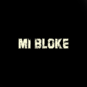 MI BLOKE by RN beatz