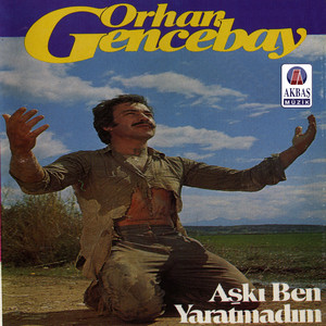 Orhan Gencebay - Yokluk