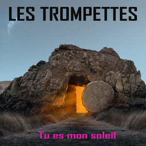 LES TROMPETTES - Dieu merci