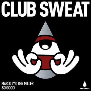 So Good by Marco Lys, Ben Miller